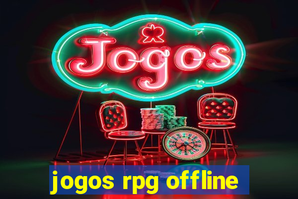 jogos rpg offline